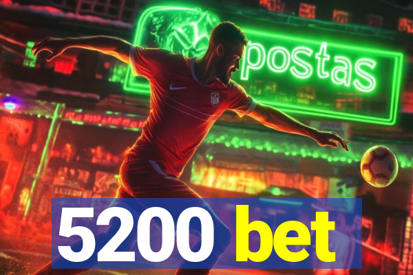 5200 bet
